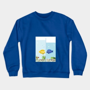 Fish in the aquarium Crewneck Sweatshirt